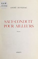 Download this eBook Sauf-conduit pour ailleurs