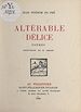 Télécharger le livre :  Altérable délice