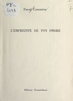 Télécharger le livre :  L'empreinte de ton ombre