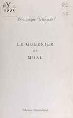 Télécharger le livre :  Le guerrier de Mhal