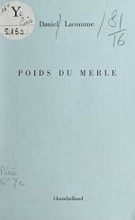 Télécharger le livre :  Poids du merle