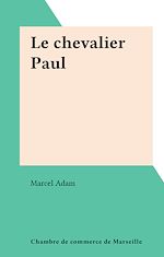 Télécharger le livre :  Le chevalier Paul