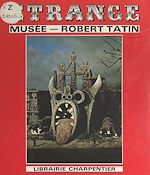 Télécharger le livre :  Étrange musée Robert Tatin