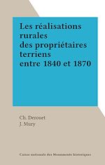 Télécharger le livre :  Les réalisations rurales des propriétaires terriens entre 1840 et 1870