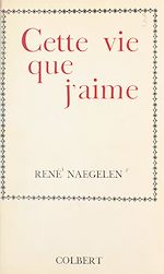 Télécharger le livre :  Cette vie que j'aime
