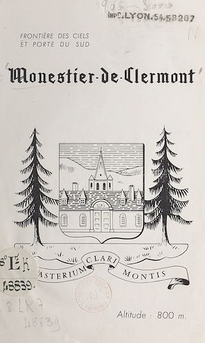 Téléchargez le livre :  Frontière des ciels et porte du Sud : Monestier-de-Clermont