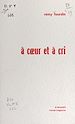 Télécharger le livre :  À cœur et à cri