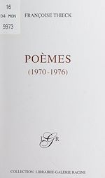 Télécharger le livre :  Poèmes (1970-1976)