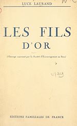Télécharger le livre :  Les fils d'or