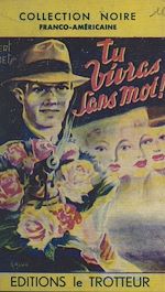 Télécharger le livre :  Tu vivras sans moi...