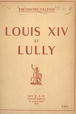 Télécharger le livre :  Louis XIV et Lully
