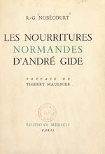 Télécharger le livre :  Les nourritures normandes d'André Gide