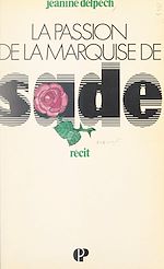 Télécharger le livre :  La passion de la marquise de Sade