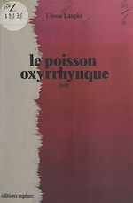 Télécharger le livre :  Le poisson oxyrrhynque