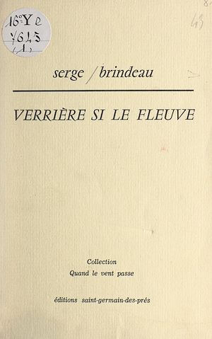 Téléchargez le livre :  Verrière si le fleuve