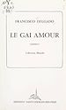 Télécharger le livre :  Le gai amour