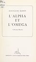 Télécharger le livre :  L'alpha et l'omega