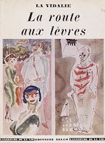 Télécharger le livre :  La route aux lèvres