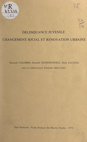 Téléchargez le livre :  Délinquance juvénile, changement social et rénovation urbaine