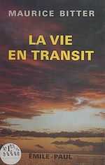 Télécharger le livre :  La vie en transit