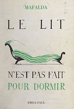 Télécharger le livre :  Le lit n'est pas fait pour dormir