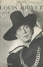 Télécharger le livre :  Images de Louis Jouvet