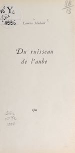 Télécharger le livre :  Du ruisseau de l'aube