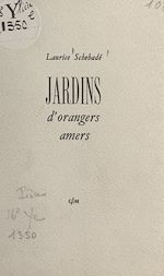 Télécharger le livre :  Jardins d'orangers amers