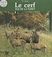 Télécharger le livre :  Le cerf, roi de la forêt