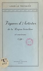 Télécharger le livre :  Figures d'artistes de la Région briochine et environs