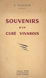 Télécharger le livre :  Souvenirs d'un curé vivarois de 1876 à 1956