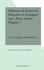 Télécharger le livre :  Opinions de la presse française et étrangère sur "Pour sauver l'Esprit"