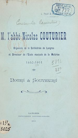 Téléchargez le livre :  M. l'abbé Nicolas Couturier, organiste de la cathédrale de Langres et directeur de l'École musicale de la maîtrise, 1840-1911