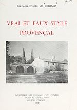 Télécharger le livre :  Vrai et faux style provençal
