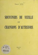 Télécharger le livre :  Souvenirs de Vizille et chansons d'autrefois