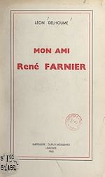 Télécharger le livre :  Mon ami René Farnier