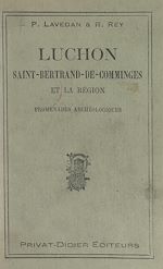 Télécharger le livre :  Luchon, Saint-Bertrand-de-Comminges et la région