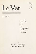 Télécharger le livre :  Le Var (2). Contes et légendes varois