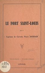 Télécharger le livre :  Le Fort Saint-Louis