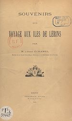 Télécharger le livre :  Souvenirs d'un voyage aux îles de Lérins