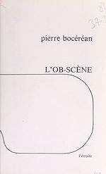 Télécharger le livre :  L'ob-scène