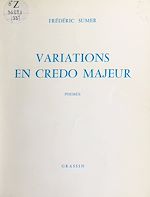 Télécharger le livre :  Variations en credo majeur