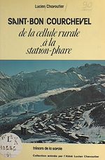 Télécharger le livre :  Saint-Bon Courchevel