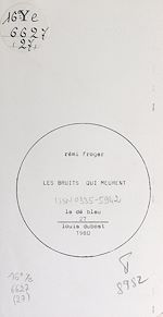 Télécharger le livre :  Les bruits qui meurent