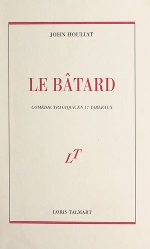 Téléchargez le livre :  Le bâtard