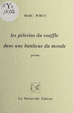Download this eBook Les pèlerins du souffle dans une banlieue du monde