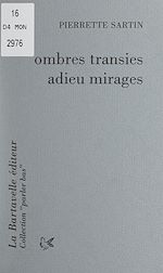 Télécharger le livre :  Ombres transies ; Adieu mirages