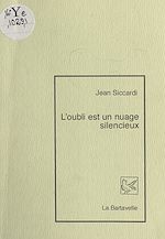 Download this eBook L'oubli est un nuage silencieux