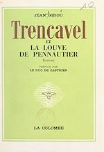 Télécharger le livre :  Trencavel et la louve de Pennautier