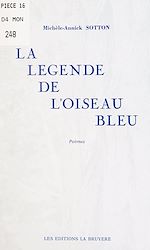Télécharger le livre :  La légende de l'oiseau bleu